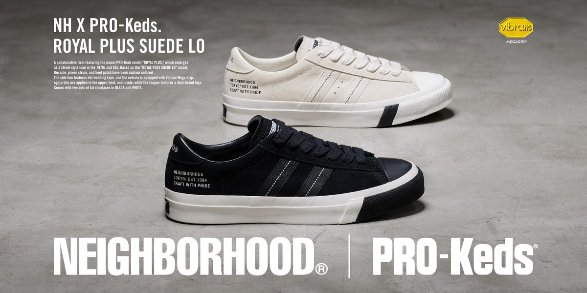 NEIGHBORHOOD × PRO-Keds コラボ第二弾